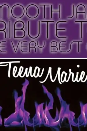 Smooth Jazz Tribute to Teena Marie Place Order