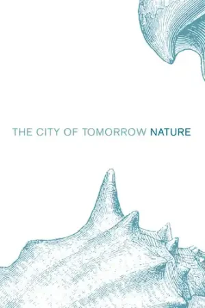 Save Now City of Tomorrow - Nature
