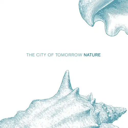Save Now City of Tomorrow - Nature