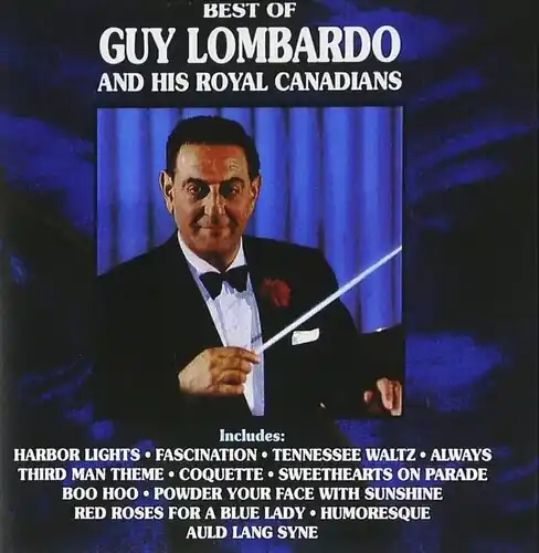 Best Of Guy Lombardo And His Royal Canadians High Quality