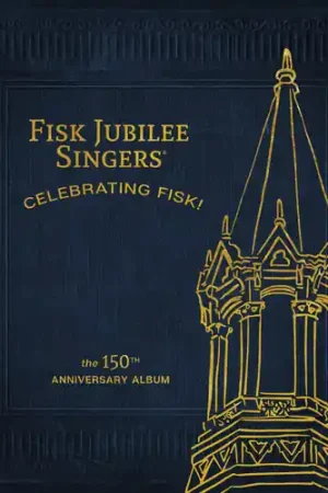 Celebrating Fisk! (The 150th Anniversary Album) Free Shipping