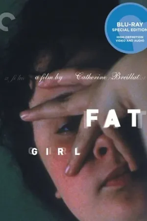 Fast Shipping Fat Girl (Criterion Collection)