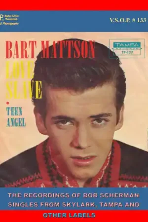 Recordings Of Bob Scherman: Singles From Skylark, Tampa & Other Labels Top Rated
