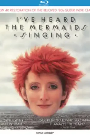 I've Heard The Mermaids Singing (1987) Today Only