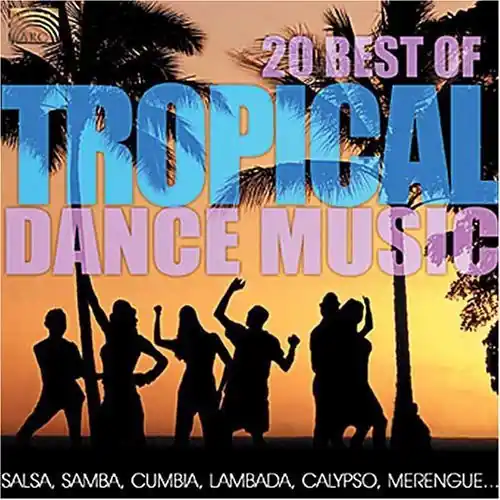20 Best Of Tropical Dance Music Special Discount
