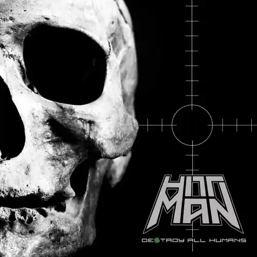 Destroy All Humans Must Have