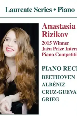 Best Seller Anastasia Rizikov - 2015 Winnter Jaen Prize International PianoCompetition