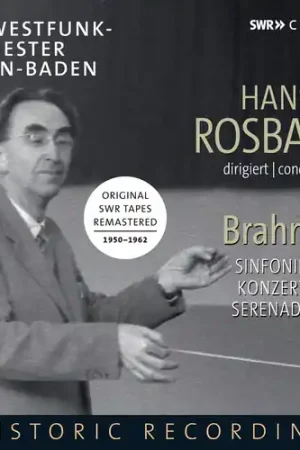 Hans Rosbaud Conducts Brahms Modern