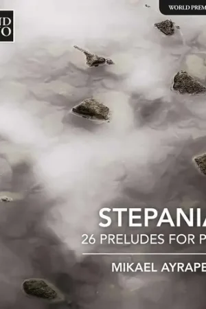 Haro Stepanian: 26 Preludes for Piano Money Back Guarantee