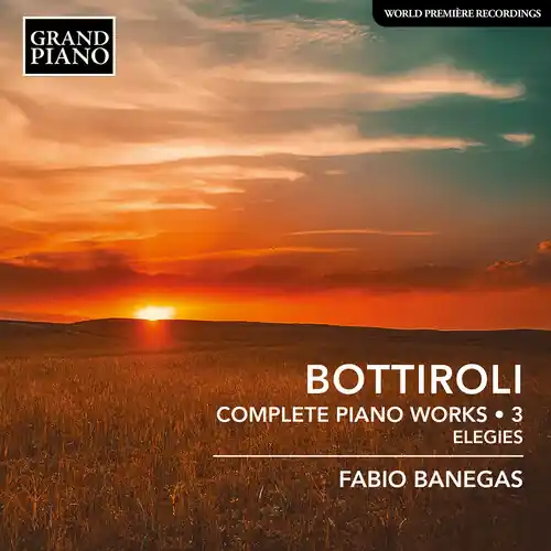 Complete Piano Works, Vol. 3 - Elegies Place Order