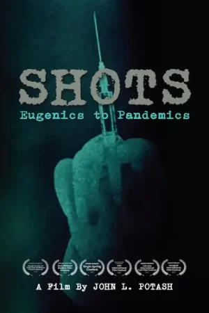 Buy Online Shots: Eugenics To Pandemics