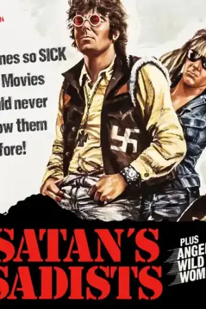Worldwide Shipping Satan's Sadists / Angels' Wild Women
