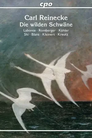 Die Wilden Schwaene, Op. 164 Authentic