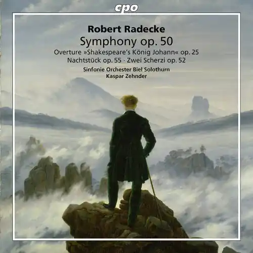 Modern Robert Radecke: Symphonic Works