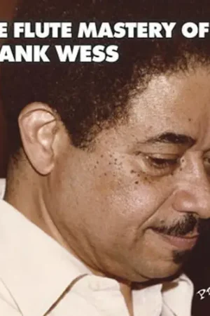 The Flute Mastery Of Frank Wess New Arrival