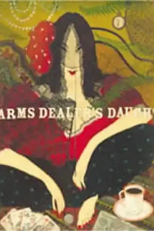 Place Order The Arms Dealer's Daughter