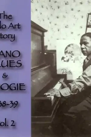 Solo Art Story: Piano Blues and Boogie 1938-1939, Vol. 2 Popular