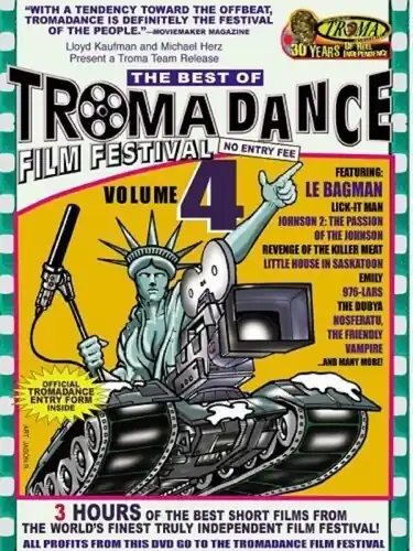The Best of Tromadance Film Festival: Volume 4 Big Sale