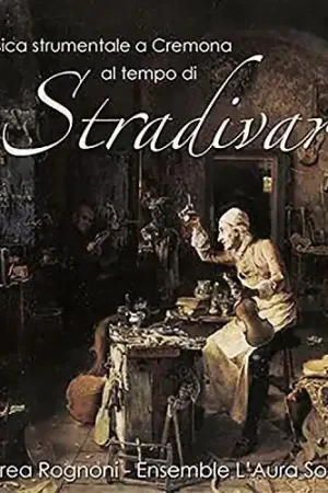 Musica strumentale a Cremona al tempo di Stradivari Brand New