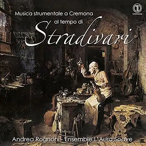 Musica strumentale a Cremona al tempo di Stradivari Brand New