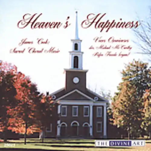 Heaven's Happiness: Sacred Choral Music Final Sale
