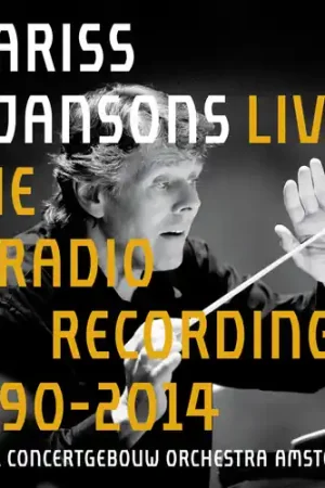 Mariss Jansons Live - Radio Recordings 1990-2014 Best Choice