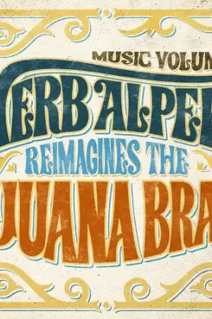 Don’t Miss Out Music Volume 3 - Herb Alpert Reimagines The Tijuana Brass
