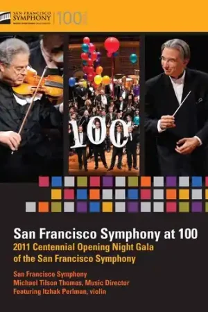 Genuine San Francisco Symphony at 100