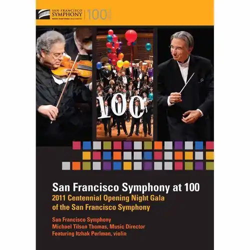 Genuine San Francisco Symphony at 100