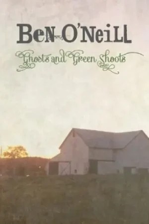 Ghosts & Green Shoots Editor’s Pick
