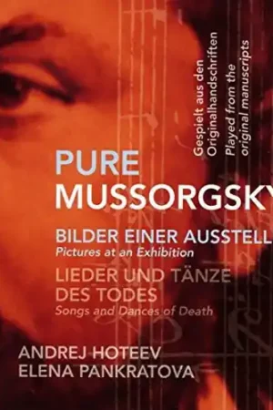 Save Now Pure Mussorgsky-Pictures at An Exhibition & Songs