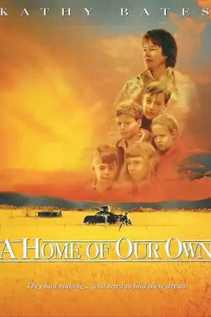 A Home of Our Own In Demand
