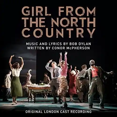 Girl From the North Country (Original London Cast Recording) Genuine