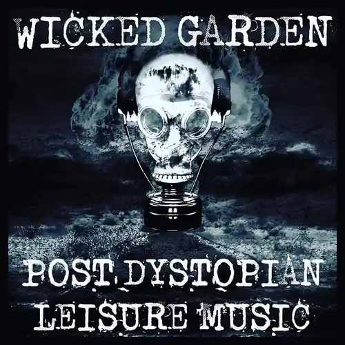 Post Dystopian Leisure Music Today Only
