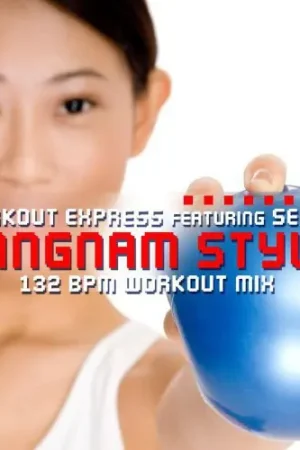 Gangnam Style (132 BPM Workout Mix) Grab Now