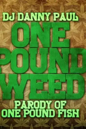 Don’t Miss Out One Pound Weed