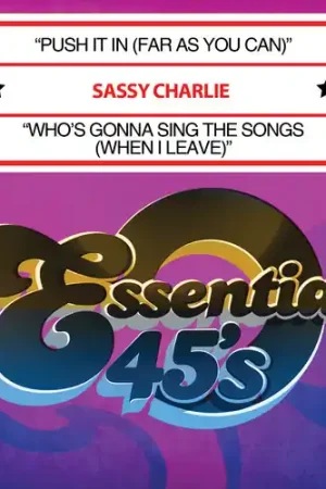 Genuine Push It In (Far As You Can) / Who's Gonna Sing The Songs [When I Leave] [Digital 45]