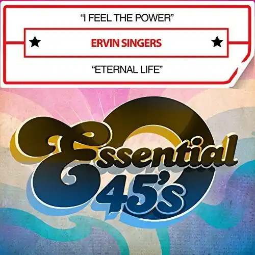 I Feel The Power / Eternal Life (digital 45) Reduced Price