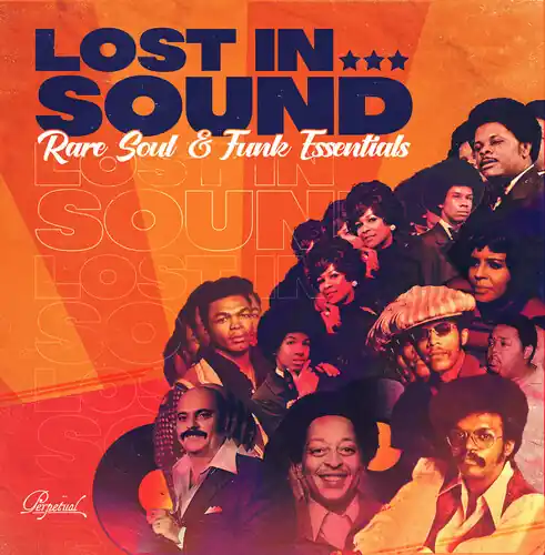 Don’t Miss Out Lost In Sound - Rare Soul & Funk Essentials (Mod)