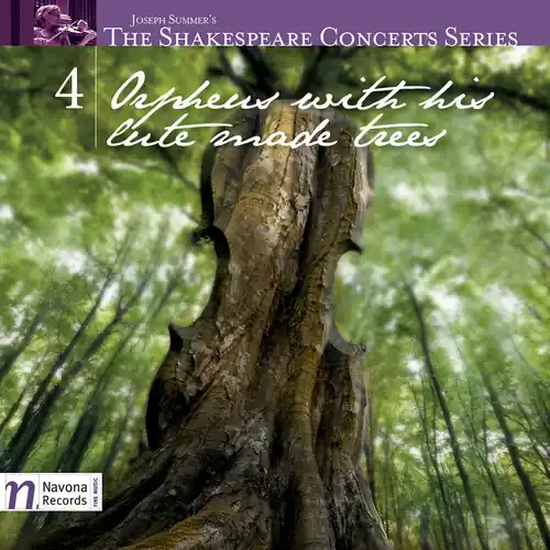 Shakespeare Concerts Series 4 - Orpheus with His While Supplies Last