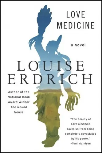 Original Love Medicine, Newly Revised Edition: A Novel