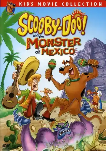 Scooby-Doo and the Monster of Mexico Grab Now