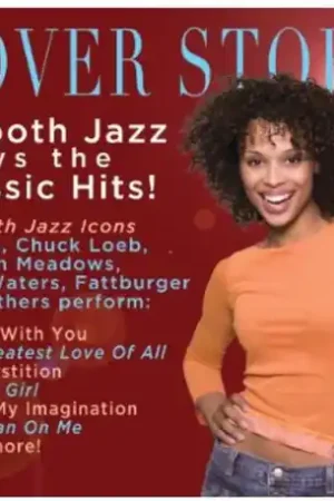 Cover Story: Smooth Jazz Plays Your Favorite Hits Top Rated