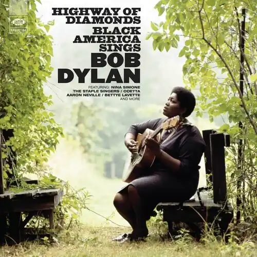 Highway Of Diamonds: Black America Sings Bob Dylan Fast Shipping