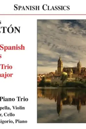 Final Sale Four Spanish Pieces / Piano Trio in E Major