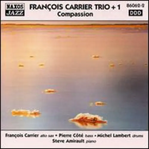Special Offer Francois Carrier Trio + 1: Compassion