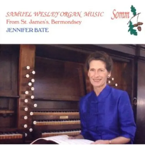 Free Returns Organ Music of Samuel Wesley