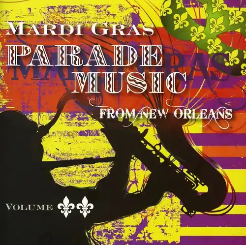 Mardi Gras Parade Music From New Orleans, Vol. 2 Luxury