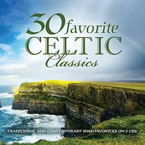 Latest 30 Favorite Celtic Classics