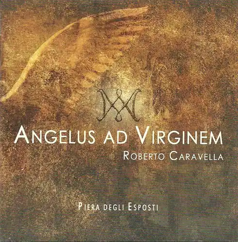 Roberto Caravella: Angelus ad Virginem Low Price